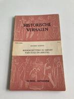 Historische verhalen : 1957 " Boogschutters in dienst van, Ophalen of Verzenden, Zo goed als nieuw, Hendrik Diddens