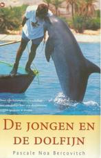 De jongen en de dolfijn, Pascal Noa Bercovitch, Boeken, Dieren en Huisdieren, Ophalen of Verzenden, Zo goed als nieuw