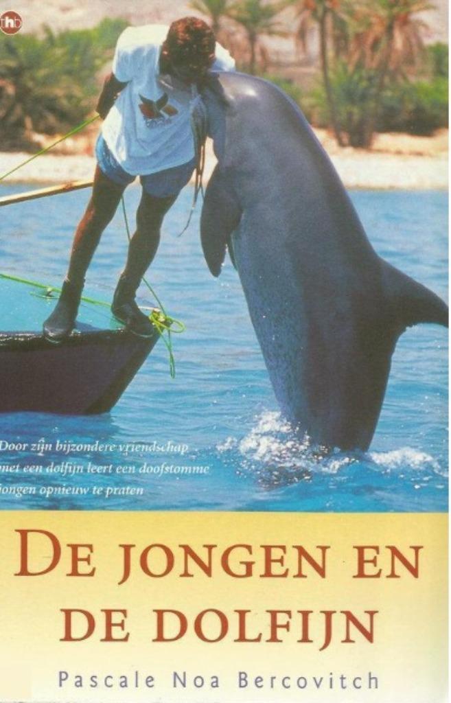 De jongen en de dolfijn, Pascal Noa Bercovitch, Boeken, Dieren en Huisdieren, Zo goed als nieuw, Ophalen of Verzenden
