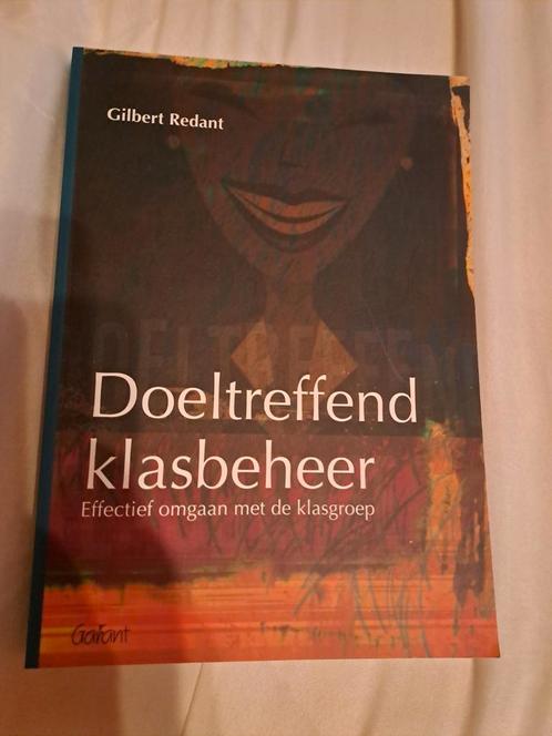 Gilbert Redant - Doeltreffend klasbeheer, Boeken, Wetenschap, Zo goed als nieuw, Ophalen of Verzenden