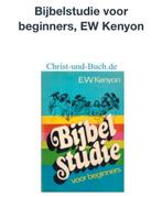 GEZOCHT: Bijbelstudie voor beginners E W Kenyon, Ophalen of Verzenden, Zo goed als nieuw