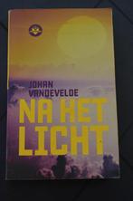 Na het licht - Johan Vandevelde, Enlèvement ou Envoi, Fiction, Utilisé, Johan Vandevelde