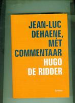 Jean-Luc Dehaene met commentaarhugo de Ridder, Ophalen of Verzenden, Zo goed als nieuw