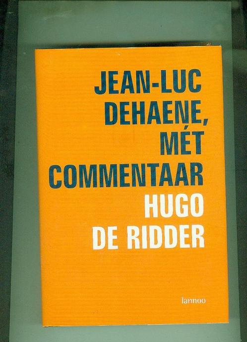 Jean-Luc Dehaene met commentaarhugo de Ridder, Boeken, Biografieën, Zo goed als nieuw, Ophalen of Verzenden