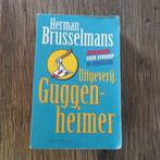 Uitgeverij Guggenheimer Herman Brusselmans, Boeken, Ophalen of Verzenden