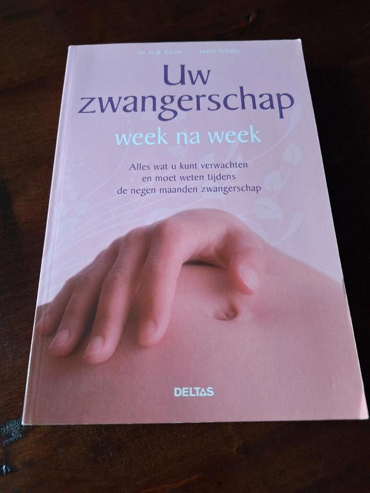 G.B. Curtis - Uw zwangerschap week na week, Boeken, Zwangerschap en Opvoeding, Zo goed als nieuw, Ophalen of Verzenden