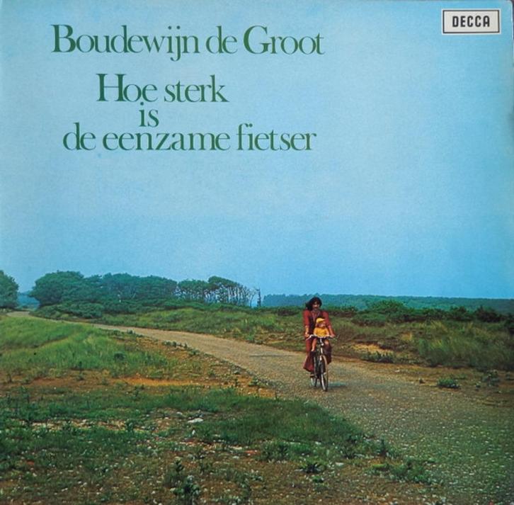 BOUDEWIJN DE GROOT – HOE STERK IS DE EENZAME FIETSER ( LP 73, Cd's en Dvd's, Vinyl | Nederlandstalig, Pop, Ophalen of Verzenden