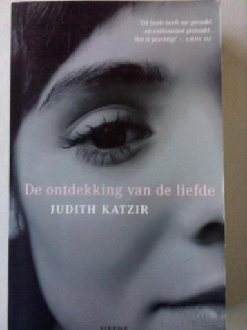 DE ONTDEKKING VAN DE LIEFDE. Judith Katzir. Boek