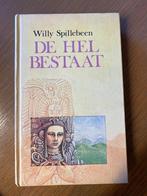 De hel bestaat - willy spillebeen, Boeken, Ophalen of Verzenden, Gelezen, Willy spillebeen