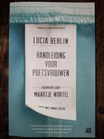 Lucia Berlin - Handleidng voor poetsvrouwen, Lucia Berlin, Ophalen of Verzenden, Zo goed als nieuw