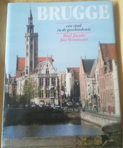 BRUGGE - EEN STAD IN DE GESCHIEDENIS - ROEL JACOBS, Livres, Histoire nationale, Utilisé, Enlèvement ou Envoi