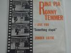 Ronny Temmer et Rina Pia - Je t'aime (1969), Enlèvement ou Envoi, Single