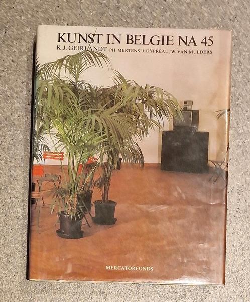 Kunst in België na 45  K.J. Geirlandt, Livres, Art & Culture | Arts plastiques, Comme neuf, Enlèvement ou Envoi