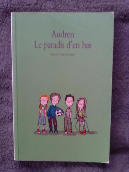 "Le paradis d'en bas" Audren (2006) NEUF !, Livres, Livres pour enfants | Jeunesse | Moins de 10 ans, Neuf, Fiction général, Enlèvement ou Envoi