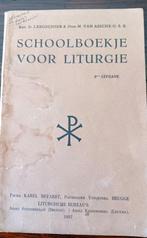 SCHOOLBOEKJE VOOR LITURGIE 1937, KAN.D.LESCOUHIER EA, Christendom | Katholiek, Ophalen, Gelezen