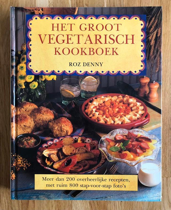 Het groot vegetarisch kookboek Roz Denny, Boeken, Kookboeken, Gelezen, Hoofdgerechten, Vegetarisch, Ophalen of Verzenden