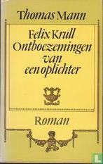 Felix Krull - Ontboezemingen van een oplichter Th.Mann, Enlèvement ou Envoi, Utilisé, Thomas Mann, Europe autre