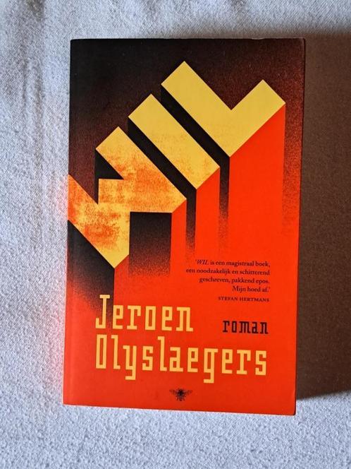 Wil jeroen olyslaegers, Livres, Littérature, Enlèvement ou Envoi