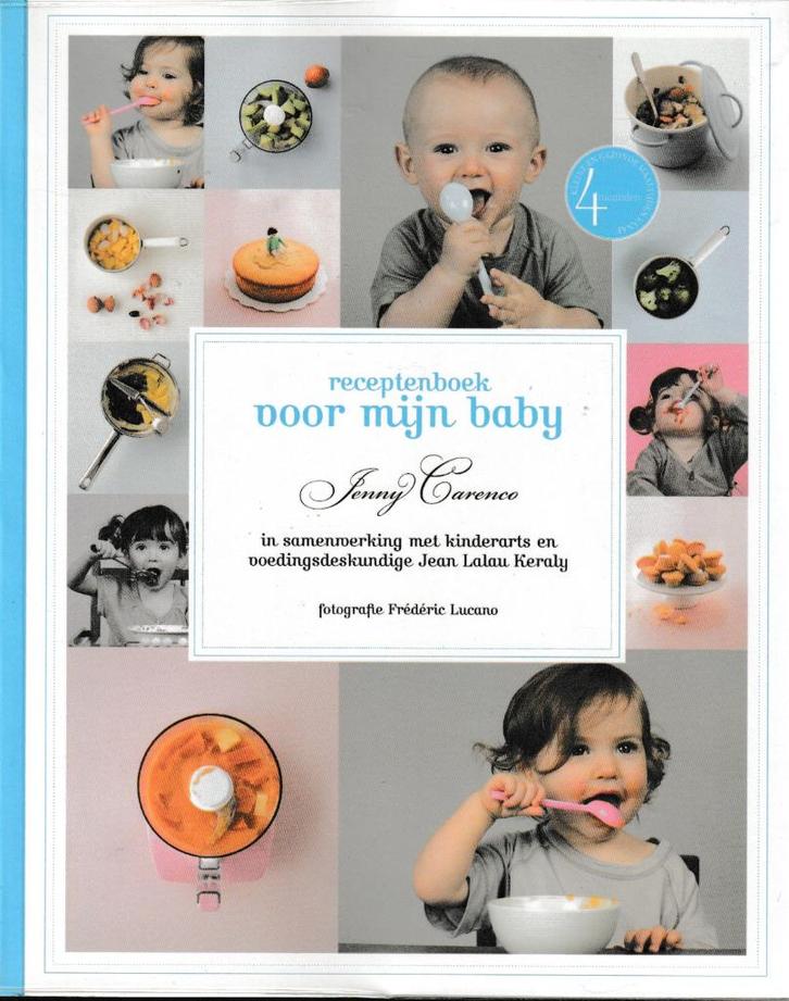 Boek - Receptenboek voor mijn baby 4 maanden- Jenny Carenco., Boeken, Gezondheid, Dieet en Voeding, Ophalen of Verzenden