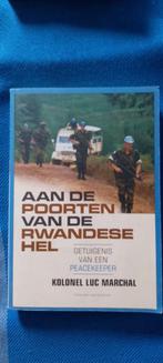 Boek, Aan de poorten van de Rwandese hel, Antiek en Kunst, Kolonel Luc Marchal, Ophalen