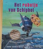 Sjoerd Kuyper - Het robotje van Schiphol, Livres, Livres pour enfants | 4 ans et plus, Comme neuf, Sjoerd Kuyper, Enlèvement, Livre d'or