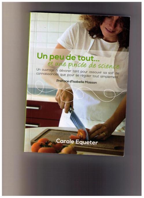 Un peu de tout...et une pincée de science, Carole Equeter, Boeken, Kookboeken, Zo goed als nieuw, Europa, Verzenden