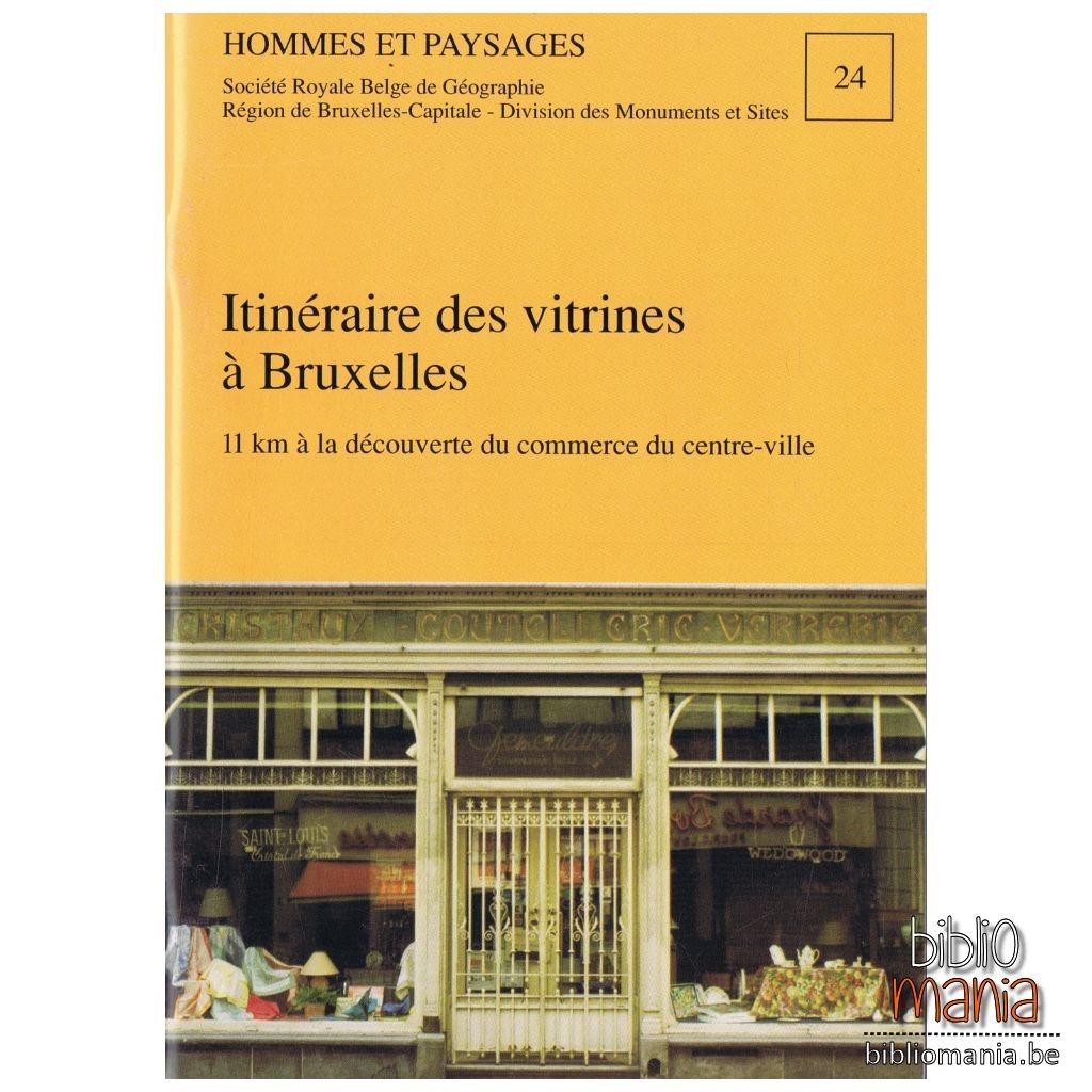 Itinéraire des vitrines à Bruxelles: 11 km à la découverte d, Boeken, Kunst en Cultuur | Architectuur, Zo goed als nieuw, Overige onderwerpen