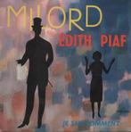 45t Edith Piaf - Mylord & Je Sais Comment, Gebruikt, 7 inch, Single, Ophalen of Verzenden