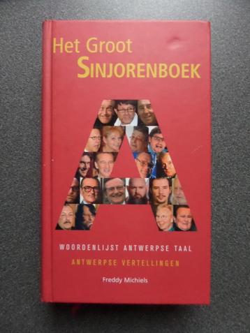 Het Groot Sinjorenboek: woordenlijst Antwerpse taal 