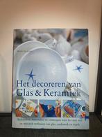 Het decoreren van glas en keramiek, Ophalen of Verzenden, Gelezen