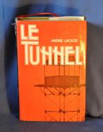 livre le tunnel de andre lacaze (x2037), Enlèvement ou Envoi, Andre lacaze, Deuxième Guerre mondiale, Utilisé