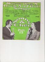 Sonny & Cher - Mama was a Rock&Roll Singer Papa use to Write, CD & DVD, 7 pouces, Pop, Utilisé, Enlèvement ou Envoi