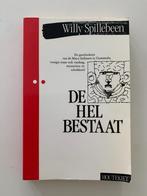 De Hel Bestaat - Willy Spillebeen (1984) In perfecte staat, Gelezen, Ophalen of Verzenden