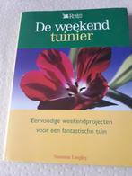 De weekend tuinier, Boeken, Ophalen of Verzenden, Nieuw