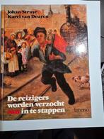 De reizigers worden verzocht van in te stappen., Boeken, Ophalen, Zo goed als nieuw, Johan Struye, Trein