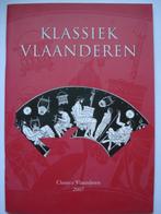 17. Klassiek Vlaanderen. Classica Vlaanderen 2007, Livres, Livres scolaires, Comme neuf, Secondaire, Classica Vlaanderen, Envoi
