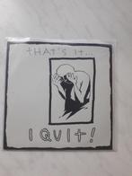 I Quit! :  That's It... I Quit! (7") hardcore punk, Cd's en Dvd's, Verzenden