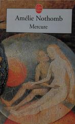 Amélie Nothomb - Mercure (taal: Frans), Ophalen of Verzenden, Zo goed als nieuw, Europa overig