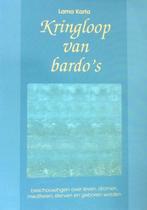KRINGLOOP VAN BARDO'S  - LAMA KARTA, Boeken, Esoterie en Spiritualiteit, Ophalen of Verzenden