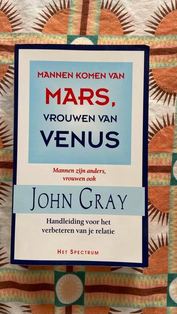 John Gray - Mannen komen van Mars, vrouwen van Venus beschikbaar voor biedingen