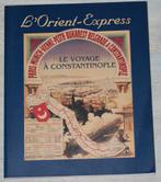 L'Orient-Express - Le voyage a Constantinople - 1998, Enlèvement ou Envoi, Utilisé