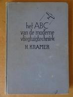 H. Kramer Het ABC van de moderne vliegtuigtechniek 1936, Antiek en Kunst, Ophalen of Verzenden, H. Kramer