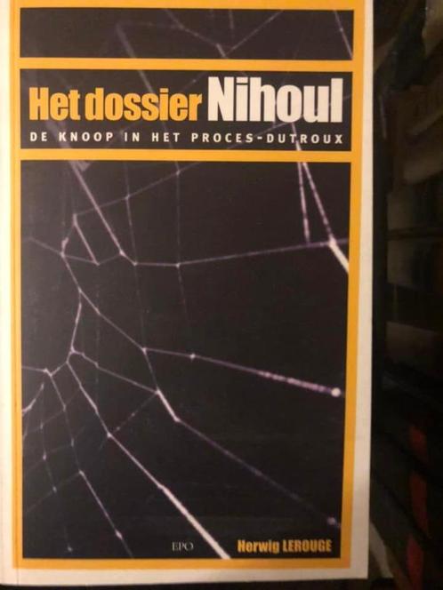 Dossier Nihoul de knoop in het proces-Dutroux, Boeken, Politiek en Maatschappij, Nieuw, Maatschappij en Samenleving, Ophalen of Verzenden
