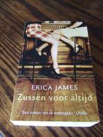ERICA JAMES : ZUSSEN VOOR ALTIJD, Gelezen, Ophalen of Verzenden, Erica James
