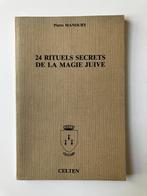 24 rituels secrets de la magie juive - Pierre Manoury, Ophalen