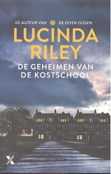 Lucinda Riley - De geheimen van de kostschool. beschikbaar voor biedingen