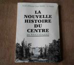 La nouvelle histoire du Centre (W. Staquet)  -  La Louvière, Livres, Histoire nationale, Utilisé, Enlèvement ou Envoi