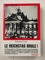 Le Reichstag brûle !, Livres, Guerre & Militaire, Comme neuf, Edouard Calic, Enlèvement ou Envoi