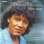 Dennie Christian - Voor Altijd, CD & DVD, CD | Néerlandophone, Comme neuf, Enlèvement ou Envoi
