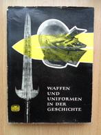 boek Waffen und Uniformen in der Geschichte, Avant 1940, Utilisé, Armée de terre, Enlèvement ou Envoi